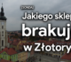 Jakiego sklepu lub restauracji brakuje w Złotoryi? Zagłosuj w naszej ankiecie!