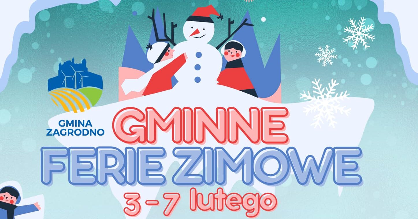 Ferie zimowe 2025 w Gminie Zagrodno – NIE PRZEGAP TEJ ZABAWY!