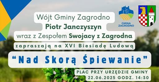 Gmina Zagrodno zaprasza na XVI Biesiadę Ludową „Nad Skorą Śpiewanie”
