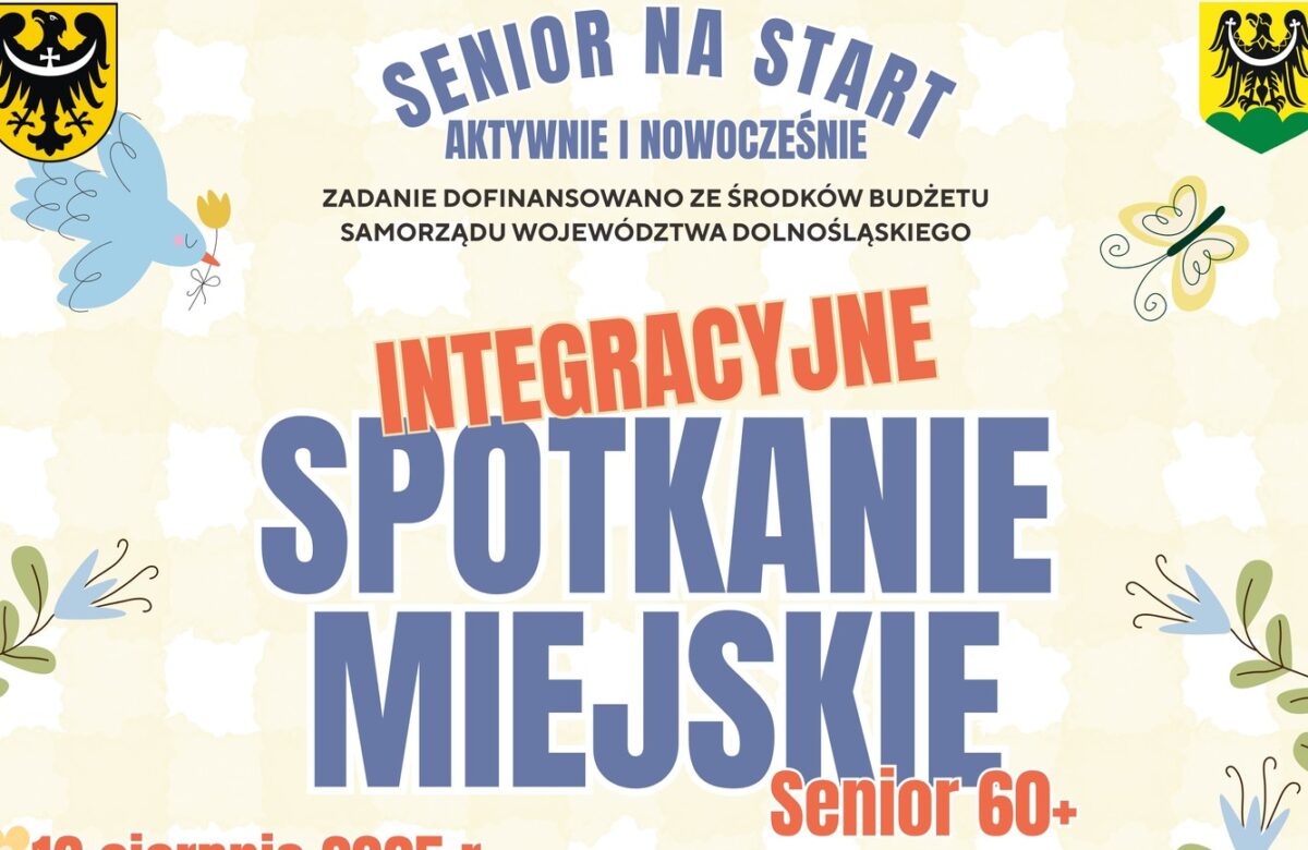 Seniorzy w Miasto Złotoryja – integracyjne spotkanie miejskie dla osób 60+