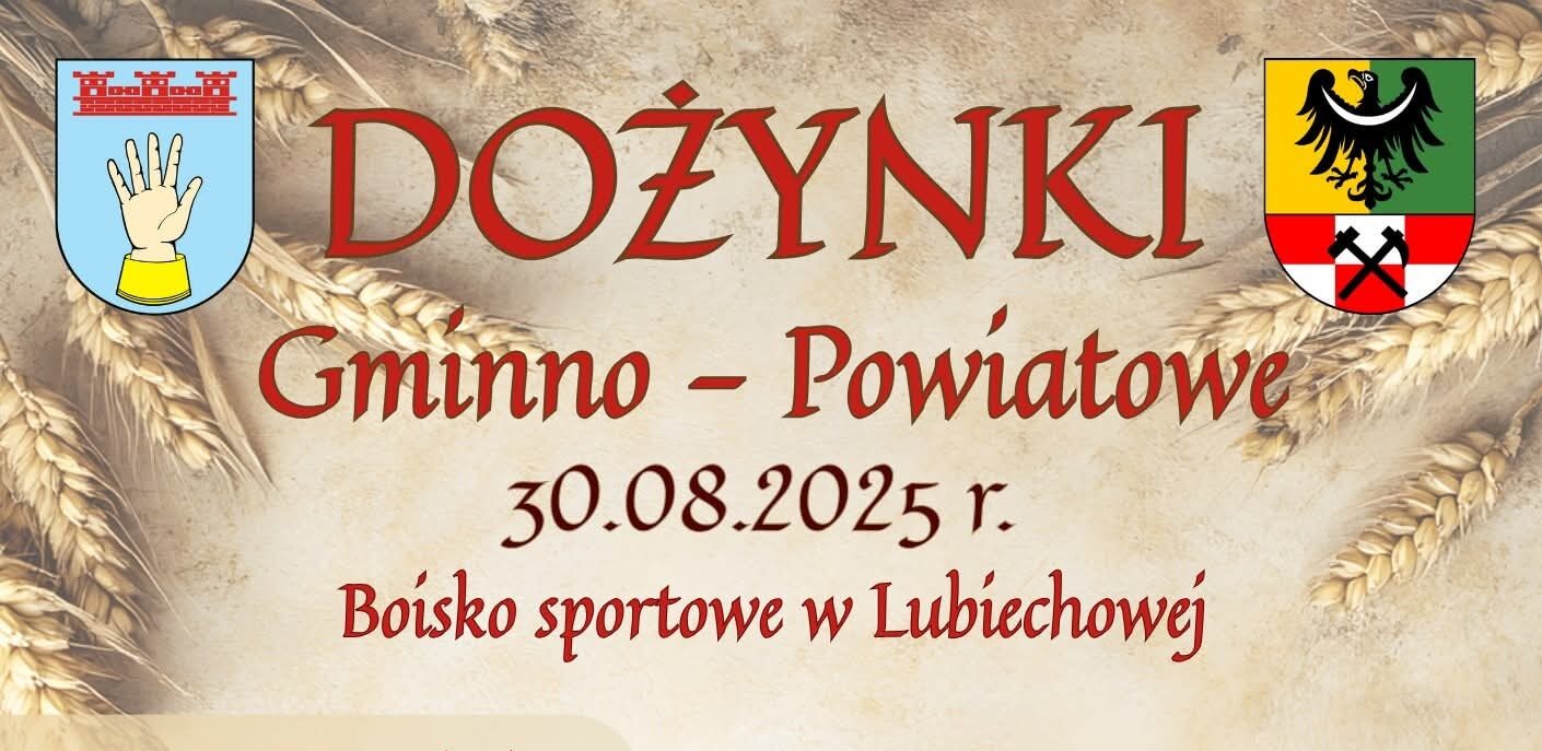 Dożynki Gminno-Powiatowe w Lubiechowej już 30 sierpnia!