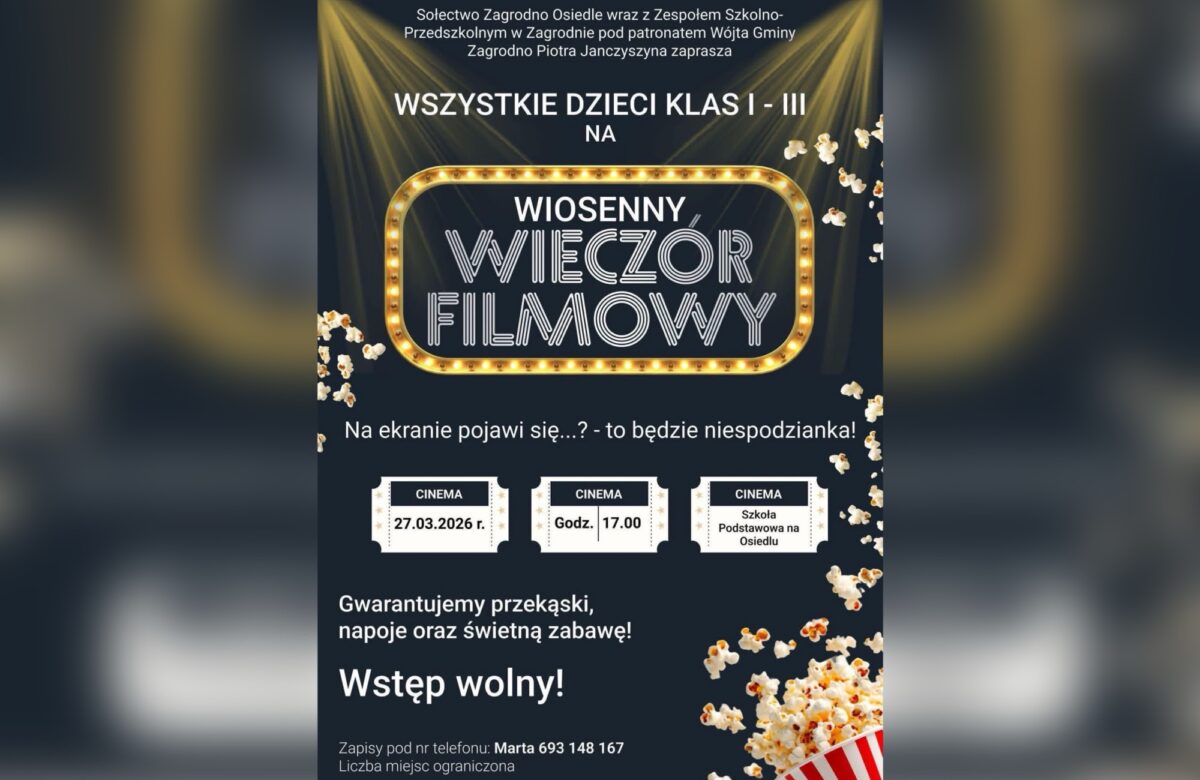 Wiosenny Wieczór Filmowy dla najmłodszych w Zagrodnie