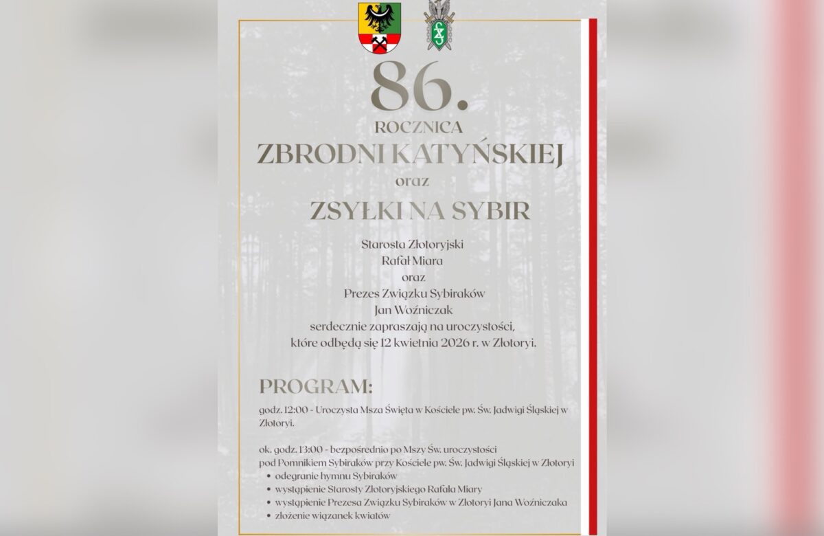 Starosta Rafał Miara zaprasza na udział w obchodach 86. rocznicy Zbrodni Katyńskiej oraz pamięci Zsyłki na Sybir.