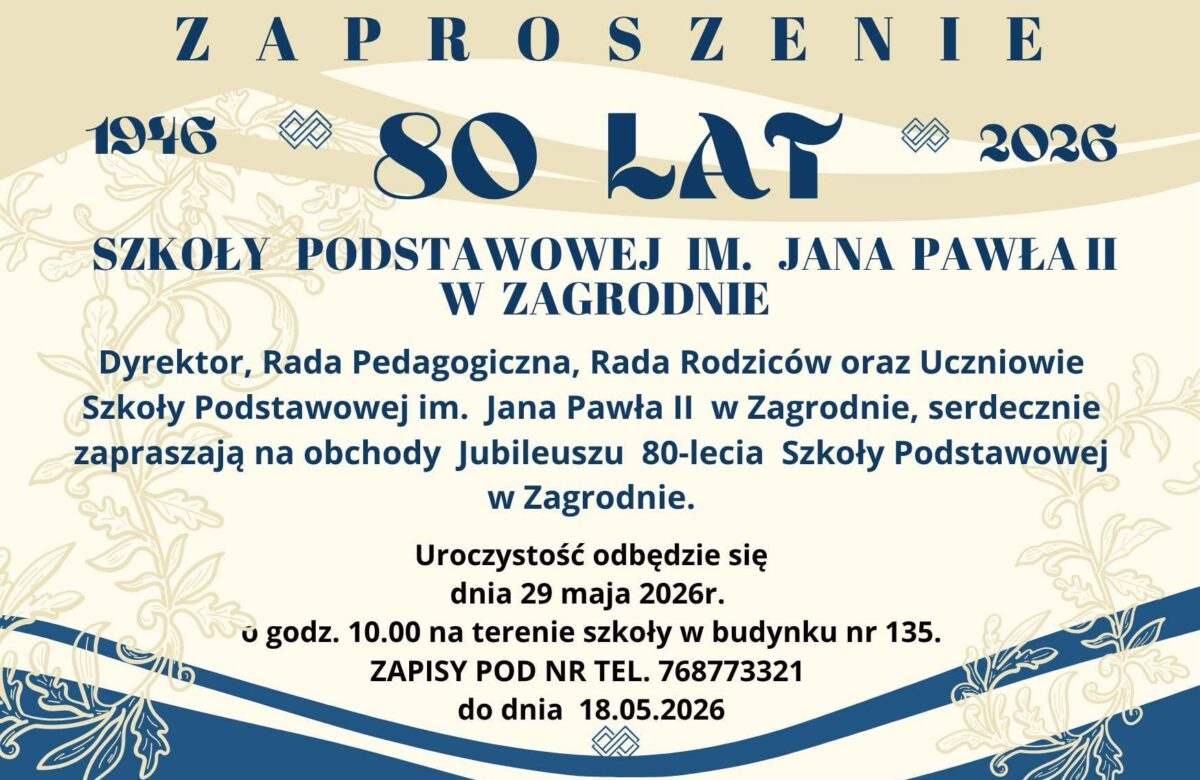 Wyjątkowy jubileusz: Szkoła Podstawowa w Zagrodnie kończy 80 lat