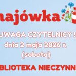 Majówka w bibliotece – informacja dla czytelników