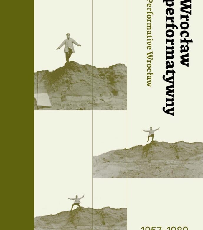 Spotkanie autorskie promujące książkę „Wrocław Performatywny 1957-1989”
