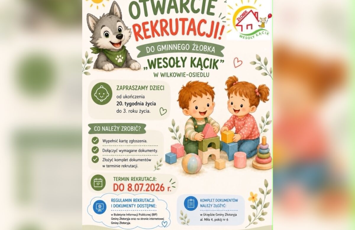 Ruszyła rekrutacja do Gminnego Żłobka „Wesoły Kącik” w Wilkowie-Osiedlu