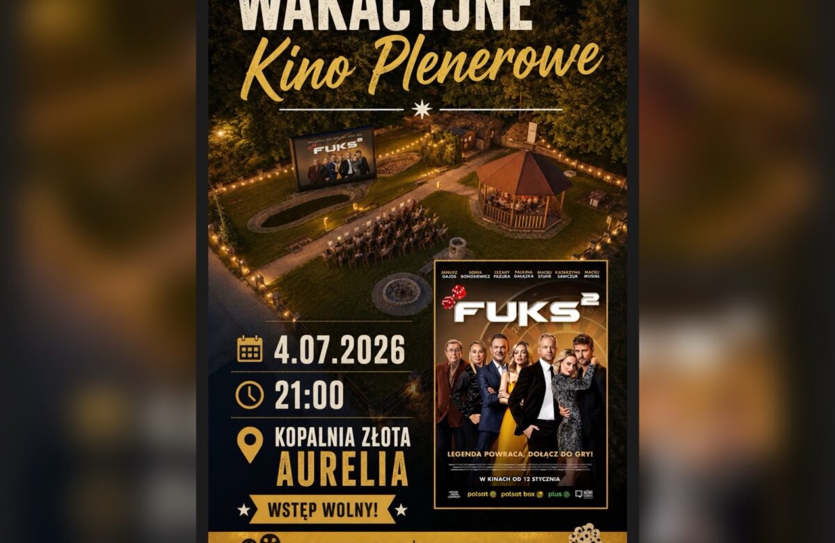 Wakacyjne Kino Plenerowe w Kopalni Złota Aurelia. Bezpłatny seans już 4 lipca