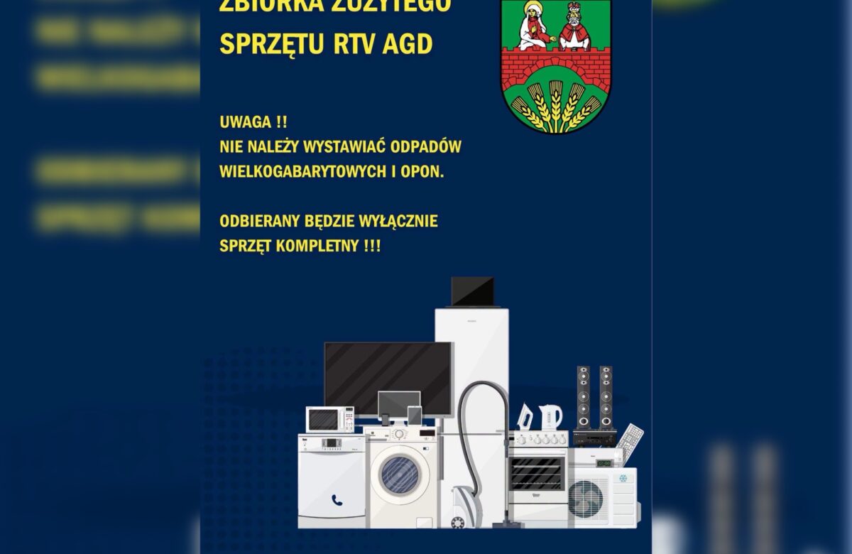 Zbiórka zużytego sprzętu RTV i AGD. Sprawdź terminy
